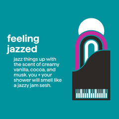 body wash - feeling jazzed